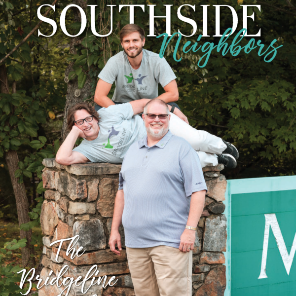 We’re the Southside Neighbors Magazine Cover Article for November! Check out the story about our BridgeLine Family